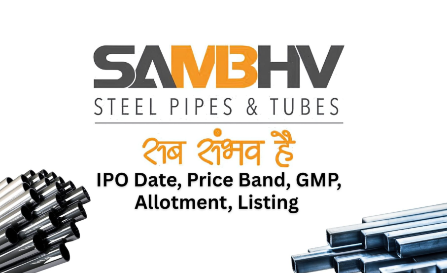 Sambhv Steel Pipes and Tubes IPO Banner with Tagline – सब संभव है and IPO details like GMP, Allotment, Listing